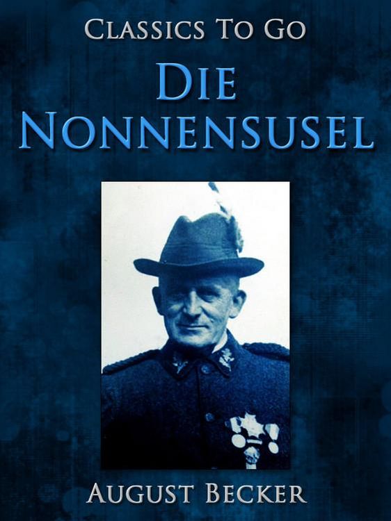 Produktbild: Die Nonnensusel, Ein Bauernroman aus dem Pf&auml;lzischen Wasgau