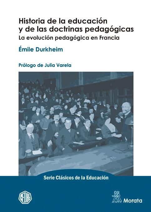 Produktbild: Historia de la educaci&oacute;n y de las doctrinas pedag&oacute;gicas : la evoluci&oacute;n pedag&oacute;gica en Francia