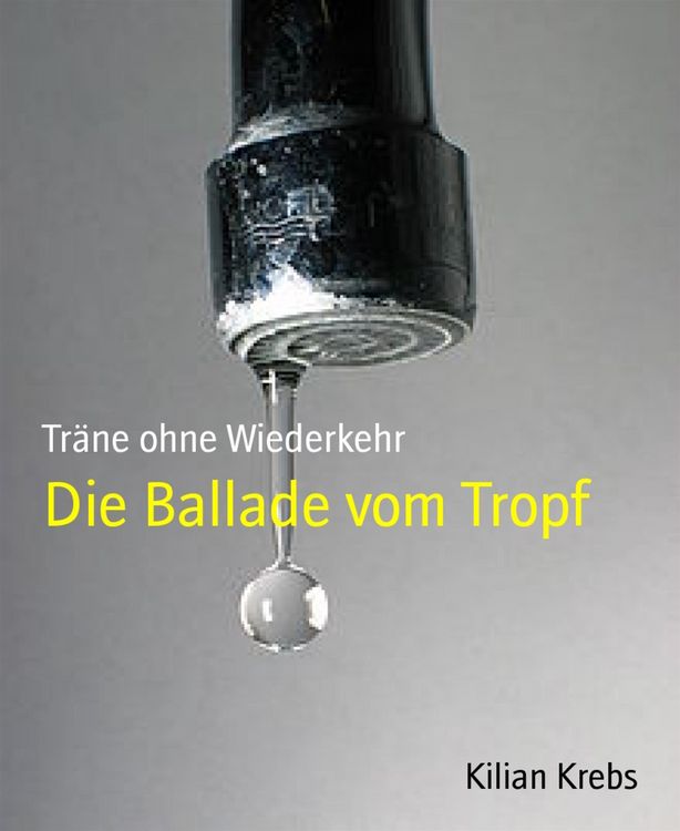 Produktbild: Die Ballade vom Tropf