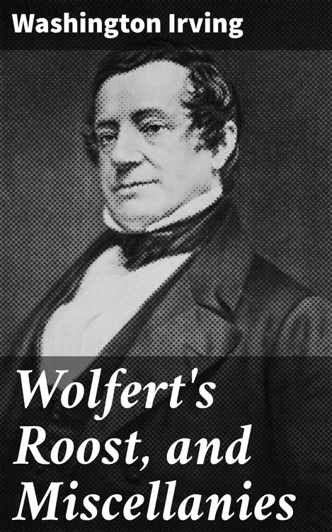 Produktbild: Wolfert's Roost, and Miscellanies