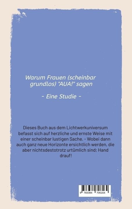 Produktbild: Warum Frauen (scheinbar grundlos) "AUA!" sagen (Softcover)