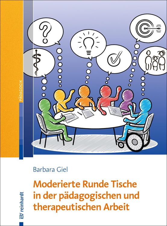Produktbild: Moderierte Runde Tische in der p&auml;dagogischen und therapeutischen Arbeit