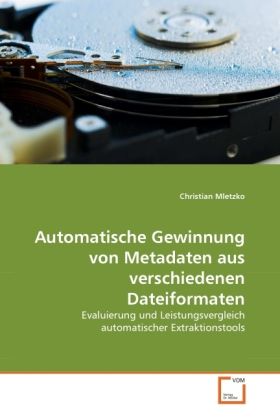 Produktbild: Mletzko, C: Automatische Gewinnung von Metadaten aus verschi