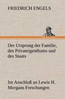 Produktbild: Der Ursprung der Familie, des Privateigenthums und des Staats