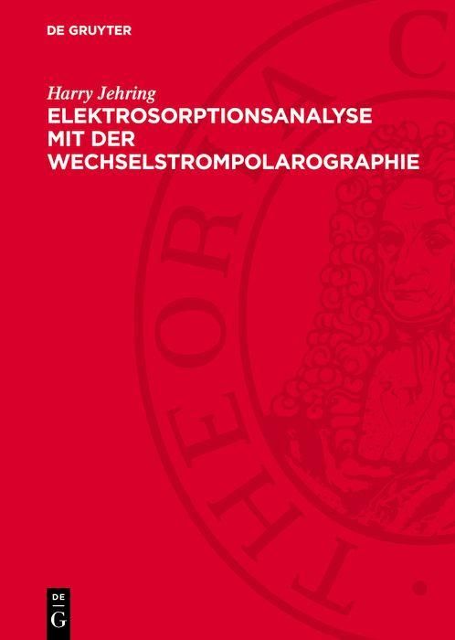 Produktbild: Elektrosorptionsanalyse mit der Wechselstrompolarographie