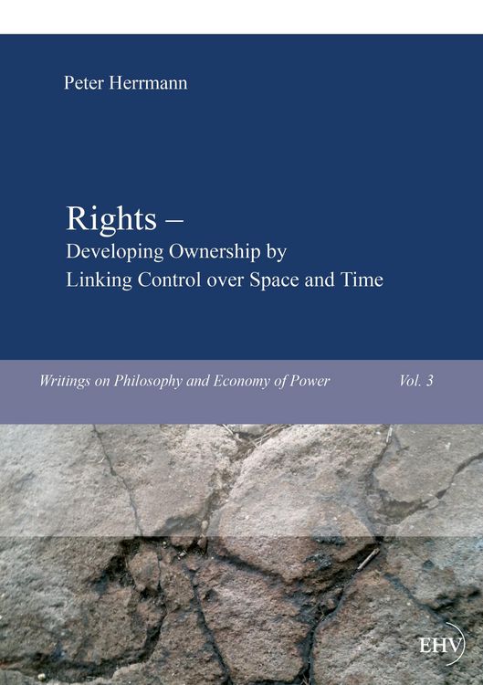 Produktbild: Rights - Developing Ownership by Linking Control over Space and Time