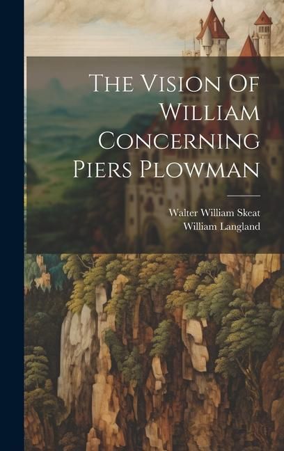 Produktbild: The Vision Of William Concerning Piers Plowman