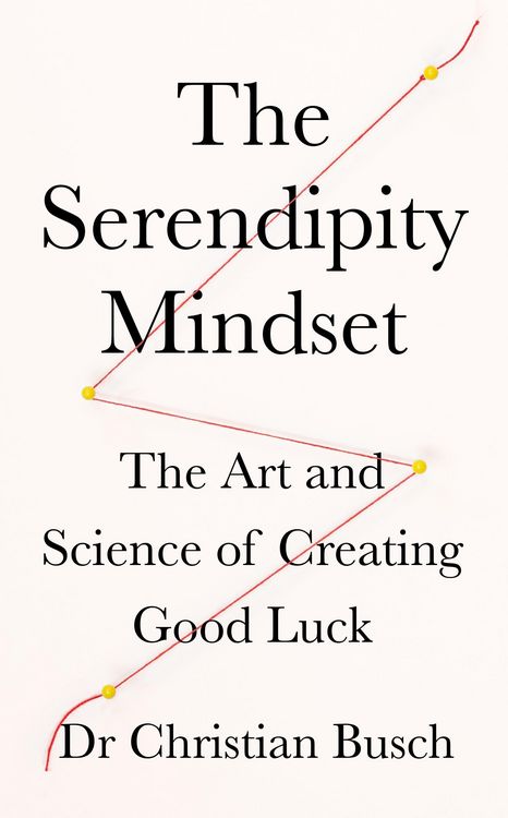 Produktbild: Busch, D: The Serendipity Mindset