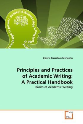 Produktbild: Mengistu, D: Principles and Practices of Academic Writing: A