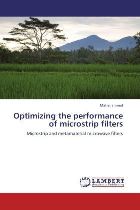 Produktbild: Ahmed, M: Optimizing the performance of microstrip filters