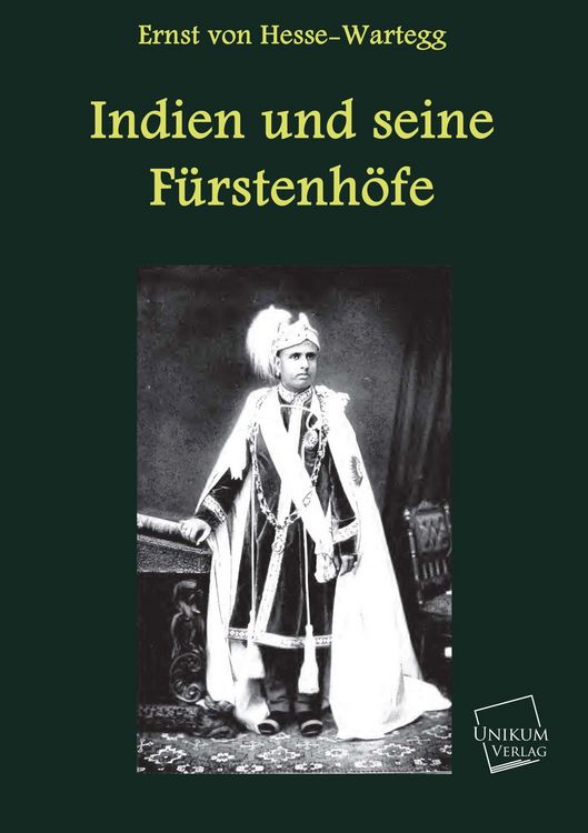 Produktbild: Hesse-Wartegg, E: Indien und seine F&uuml;rstenh&ouml;fe