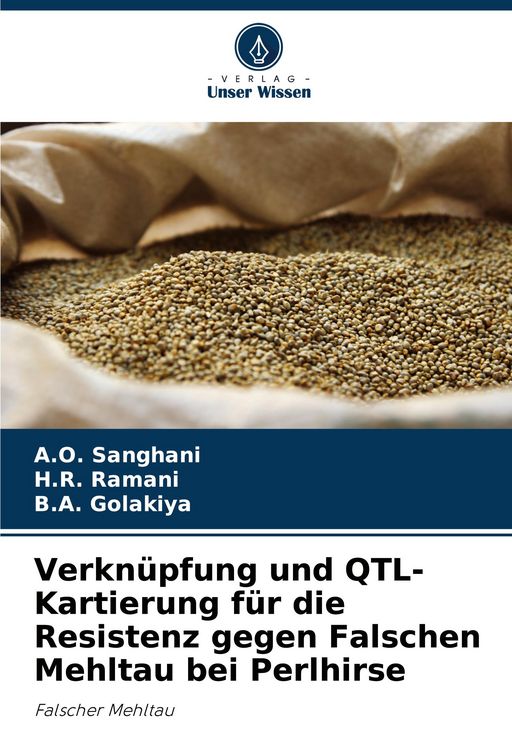 Produktbild: Verkn&uuml;pfung und QTL-Kartierung f&uuml;r die Resistenz gegen Falschen Mehltau bei Perlhirse