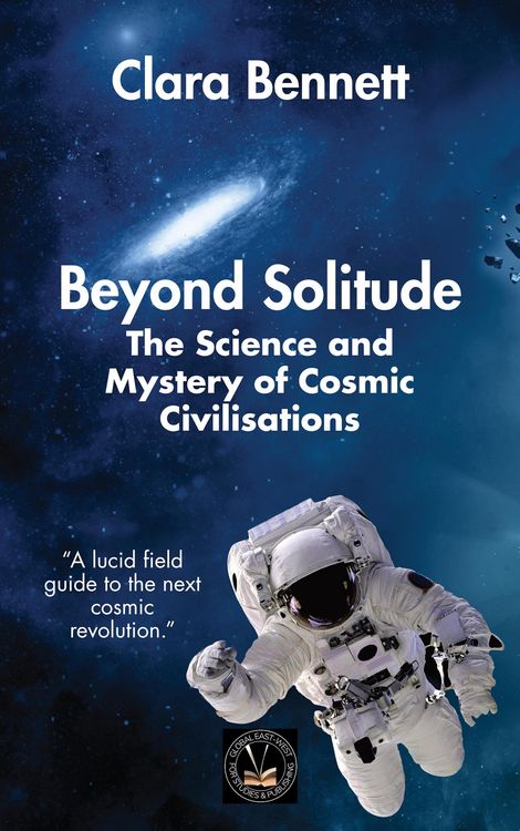 Produktbild: Beyond Solitude: The Science and Mystery of Cosmic Civilisations
