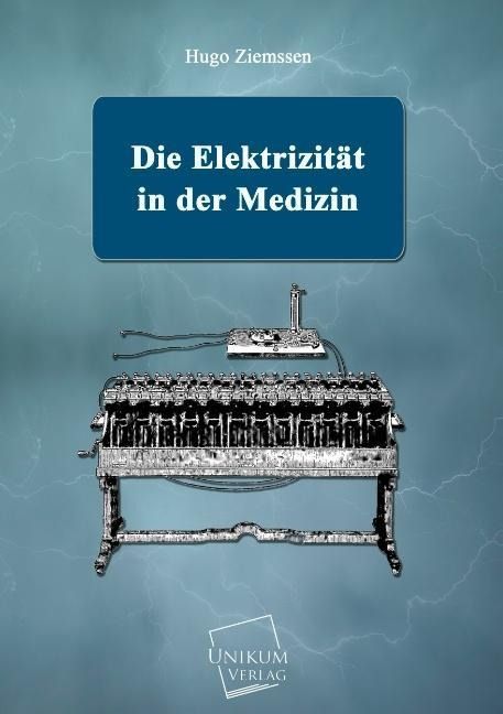 Produktbild: Ziemssen, H: Elektrizit&auml;t in der Medizin