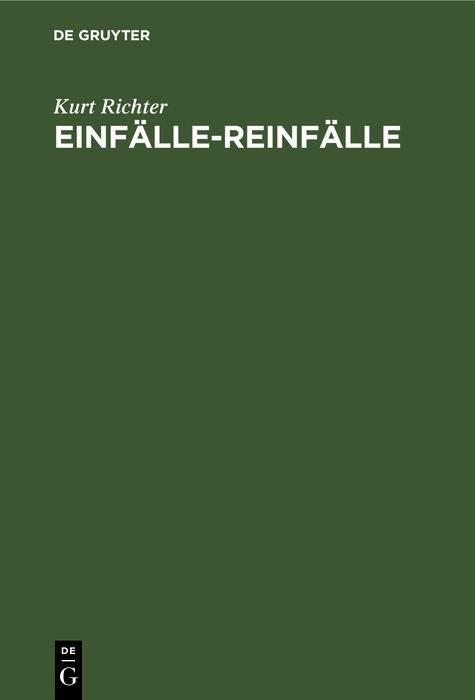 Produktbild: Einf&auml;lle-Reinf&auml;lle