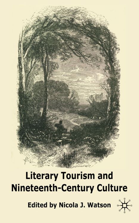 Produktbild: Literary Tourism and Nineteenth-Century Culture