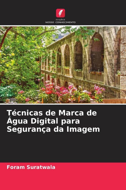 Produktbild: T&eacute;cnicas de Marca de &Aacute;gua Digital para Seguran&ccedil;a da Imagem
