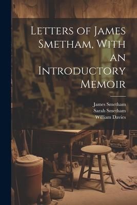 Produktbild: Letters of James Smetham, With an Introductory Memoir
