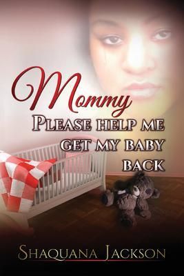 Produktbild: Mommy Please Help Me Get My Baby Back