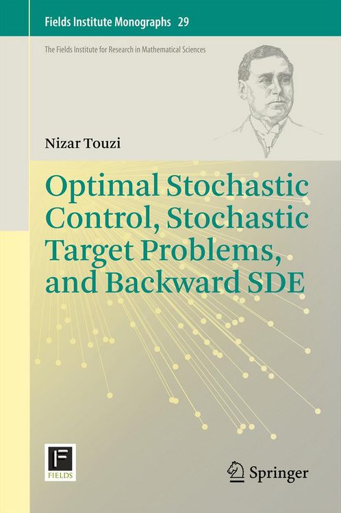 Produktbild: Optimal Stochastic Control, Stochastic Target Problems, and Backward SDE