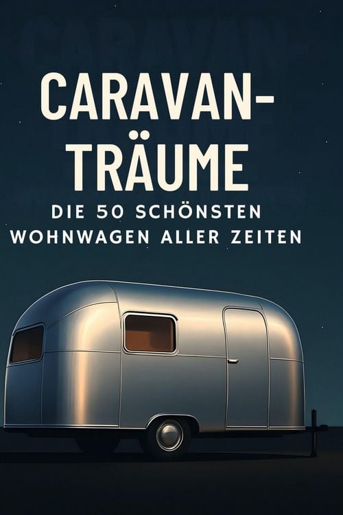 Produktbild: Caravan-Tr&auml;ume