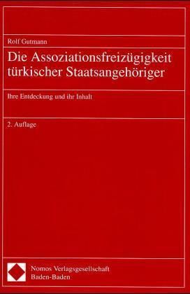 Produktbild: Die Assoziationsfreiz&uuml;gigkeit t&uuml;rkischer Staatsangeh&ouml;riger