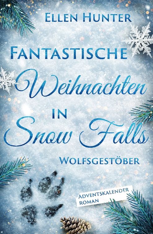 Produktbild: Fantastische Weihnachten in Snow Falls / Fantastische Weihnachten in Snow Falls - Wolfsgest&ouml;ber