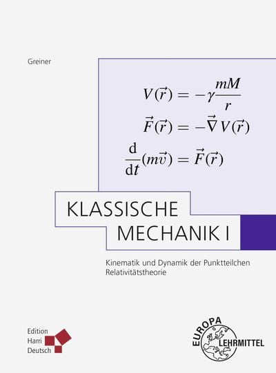 Produktbild: Greiner, W: Klassische Mechanik I (Greiner)