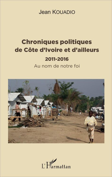 Produktbild: Chroniques politiques de C&ocirc;te d'Ivoire et d'ailleurs