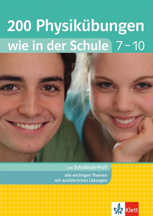 Produktbild: Klett 200 Physik&uuml;bungen wie in der Schule Klasse 7 - 10
