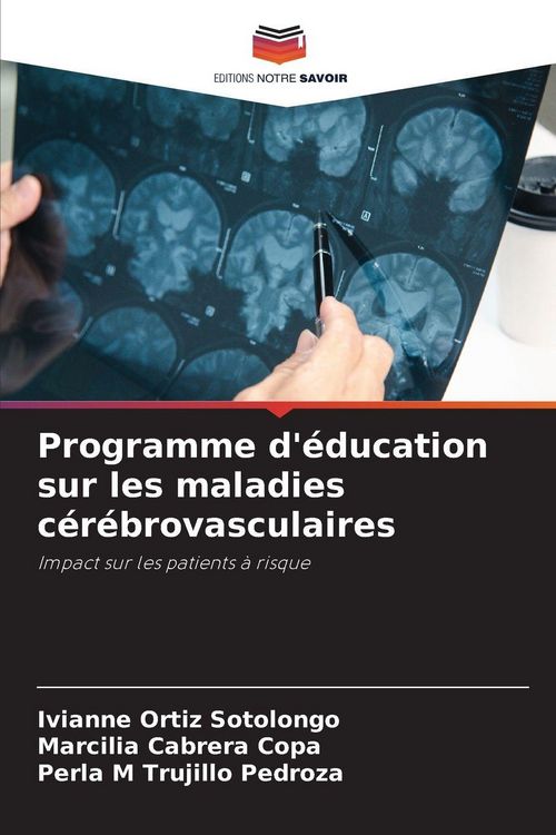 Produktbild: Programme d'&eacute;ducation sur les maladies c&eacute;r&eacute;brovasculaires