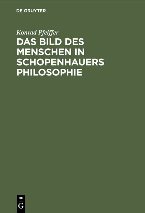 Produktbild: Das Bild des Menschen in Schopenhauers Philosophie