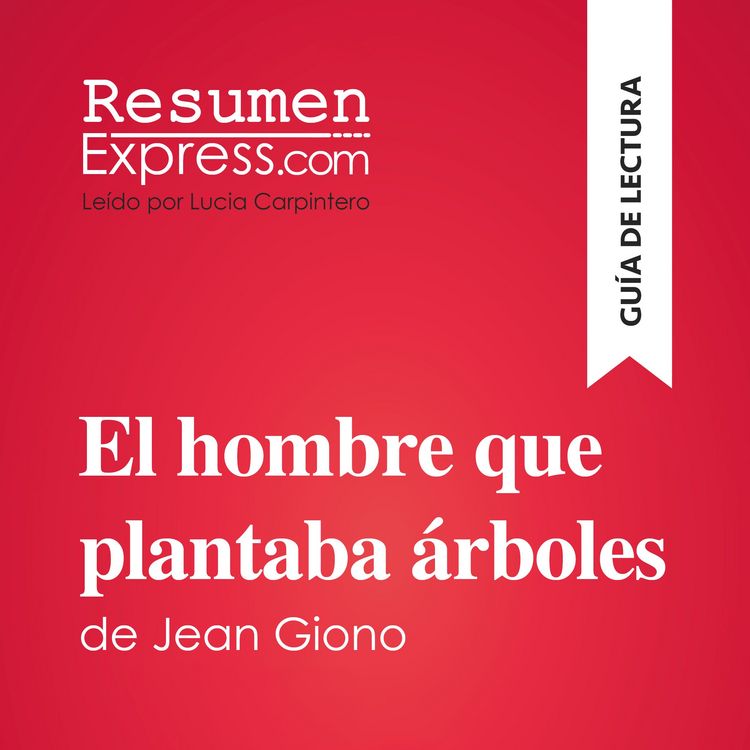 Produktbild: El hombre que plantaba &aacute;rboles de Jean Giono (Gu&iacute;a de lectura)