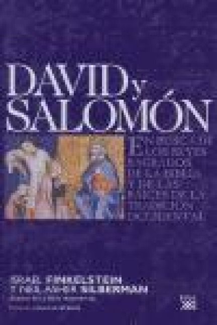 Produktbild: David y Salom&oacute;n : en busca de los reyes sagrados de la Biblia y de las ra&iacute;ces de la tradicci&oacute;n occidental