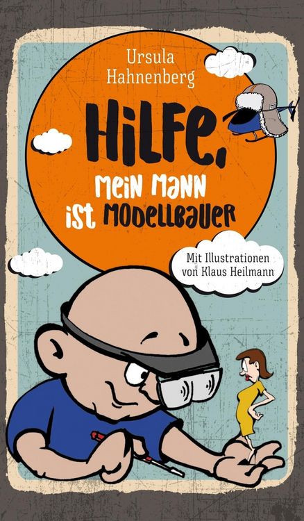 Produktbild: Hilfe, mein Mann ist Modellbauer