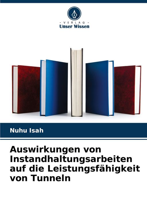 Produktbild: Auswirkungen von Instandhaltungsarbeiten auf die Leistungsf&auml;higkeit von Tunneln