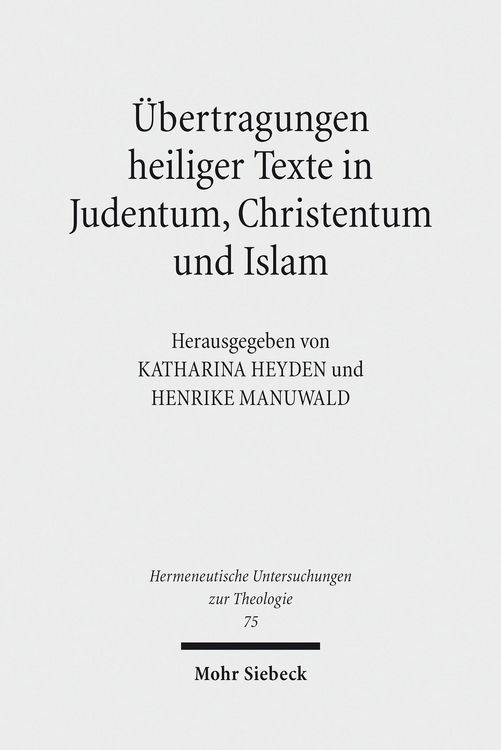 Produktbild: &Uuml;bertragungen heiliger Texte in Judentum, Christentum und Islam