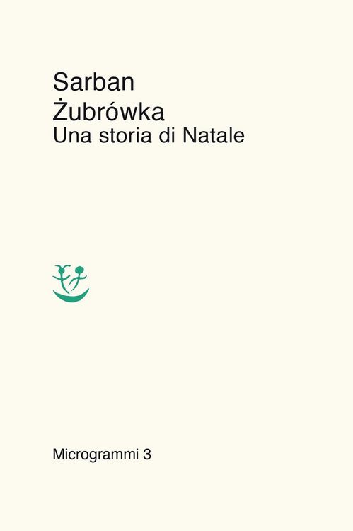 Produktbild: Zubrówka. Una storia di Natale