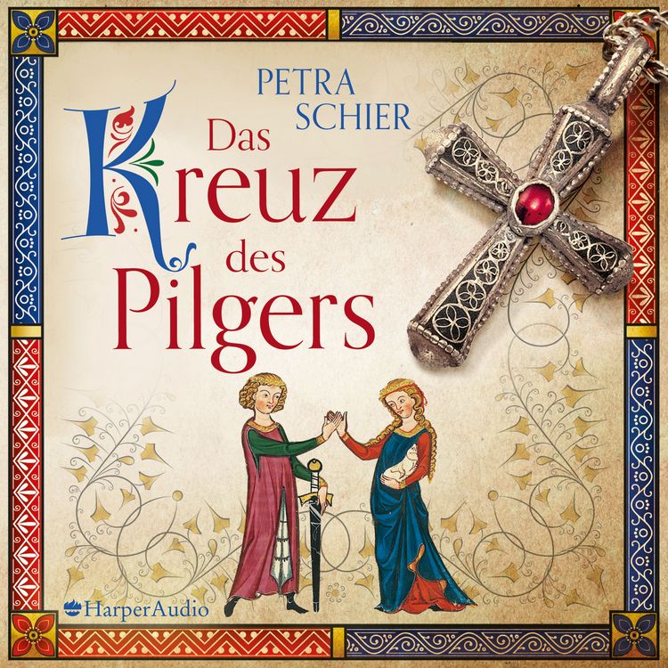 Produktbild: Das Kreuz des Pilgers (ungek&uuml;rzt)