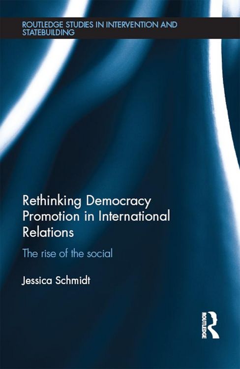 Produktbild: Rethinking Democracy Promotion in International Relations