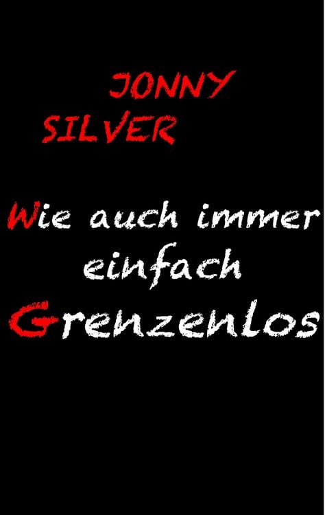 Produktbild: Wie auch immer einfach grenzenlos