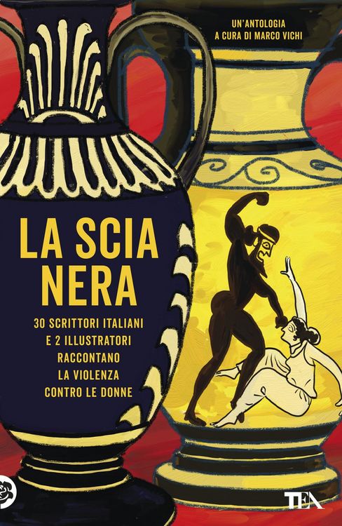 Produktbild: La scia nera. 30 scrittori italiani e 2 illustratori raccontano la violenza contro le donne