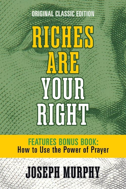 Produktbild: Riches Are Your Right Features Bonus Book How to Use the Power of Prayer