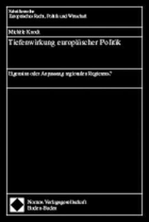 Produktbild: Tiefenwirkung europ&auml;ischer Politik