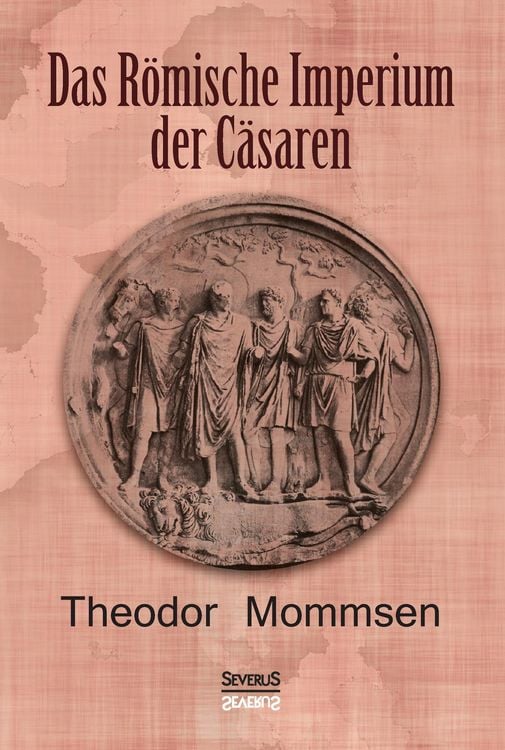 Produktbild: Mommsen, T: R&ouml;mische Imperium der C&auml;saren