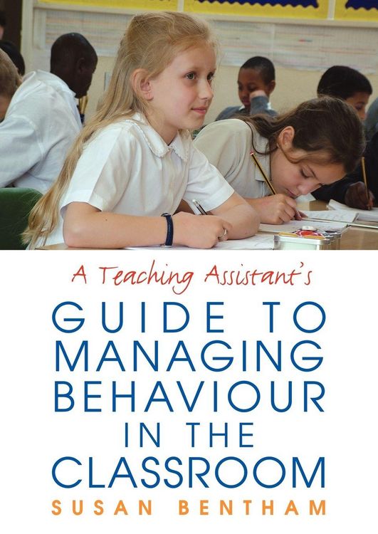 Produktbild: A Teaching Assistant's Guide to Managing Behaviour in the Classroom