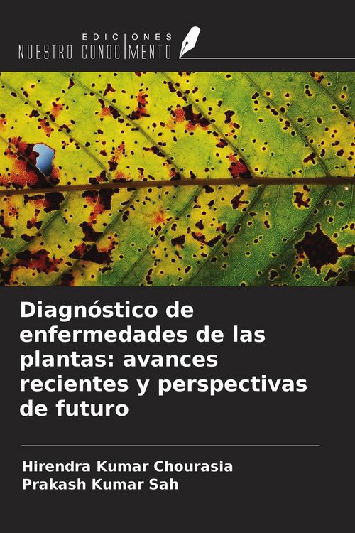 Produktbild: Diagn&oacute;stico de enfermedades de las plantas: avances recientes y perspectivas de futuro