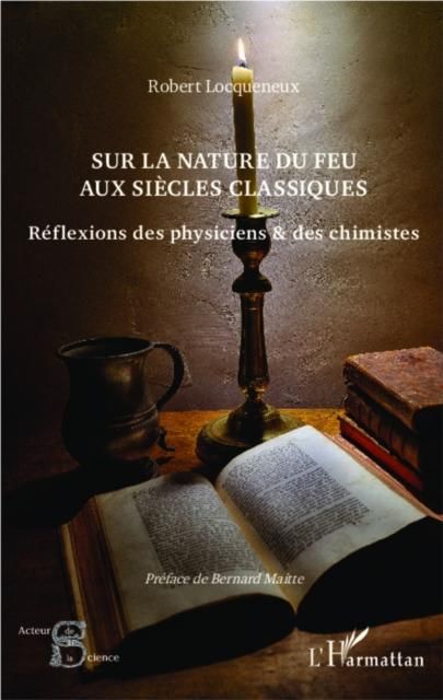 Produktbild: Sur la nature du feu aux siecles classiques