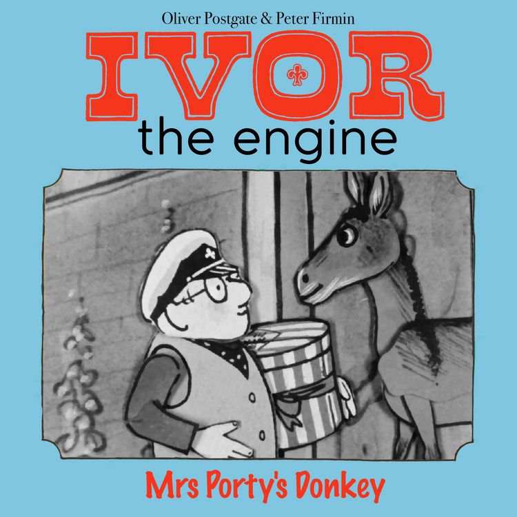 Produktbild: Ivor the Engine - Original Black & White Stories (1959&ndash;1962)