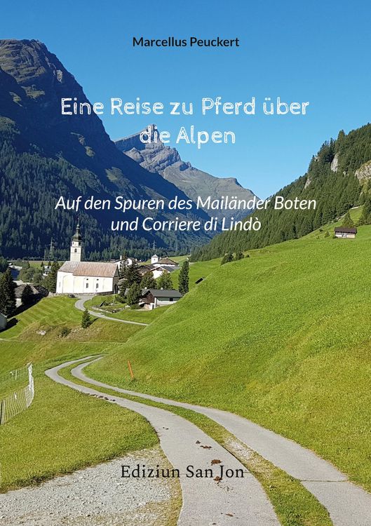 Produktbild: Eine Reise zu Pferd &uuml;ber die Alpen